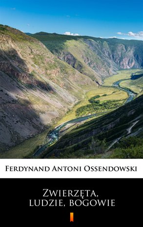 Zwierzęta, ludzie, bogowie – ebook
