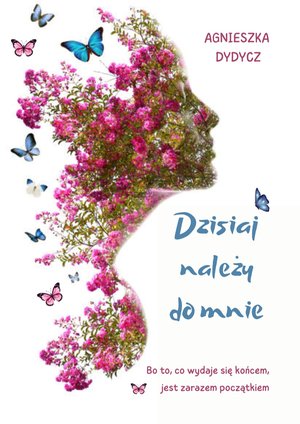 Dzisiaj należy do mnie &ndash; ebook