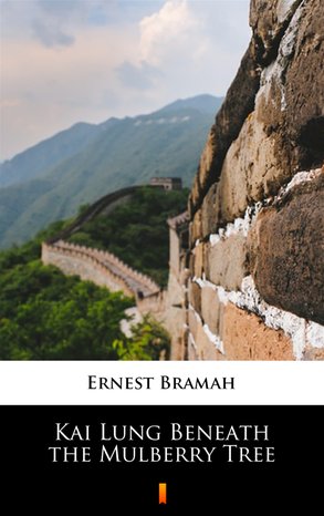 Kai Lung Beneath the Mulberry Tree – ebook