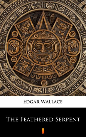 The Feathered Serpent – ebook
