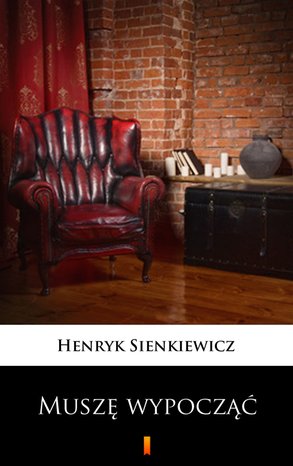 Muszę wypocząć – ebook