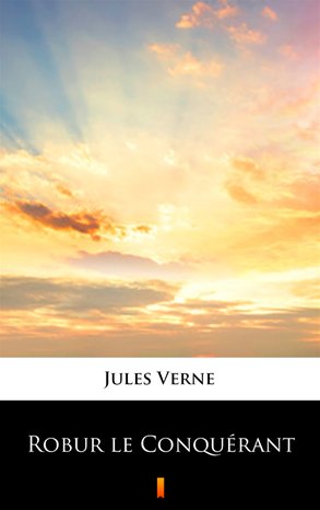 Robur le Conquérant – ebook