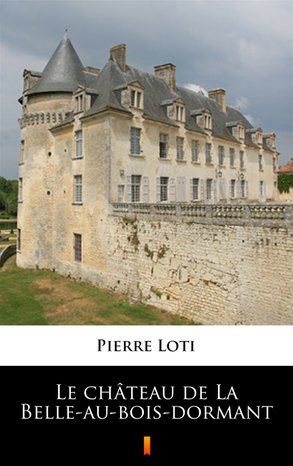 Le château de La Belle-au-bois-dormant – ebook