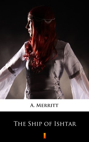 The Ship of Ishtar – ebook