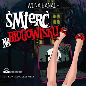 Śmierć na blogowisku – audiobook