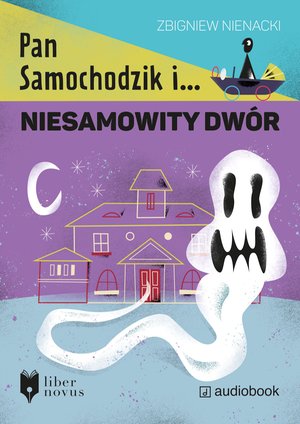 Pan Samochodzik i niesamowity dwór – audiobook