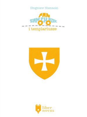 Pan Samochodzik Tom 2: Pan Samochodzik i templariusze – ebook