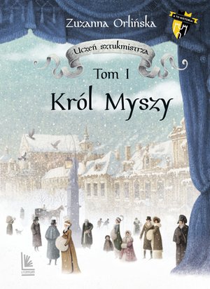 Uczeń sztukmistrza tom 1: Król myszy – ebook