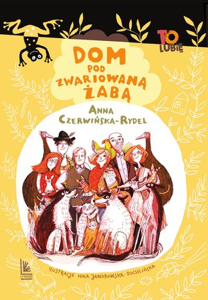 Dom pod Zwariowaną Żabą &ndash; ebook
