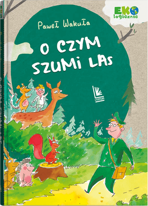 O czym szumi las – ebook