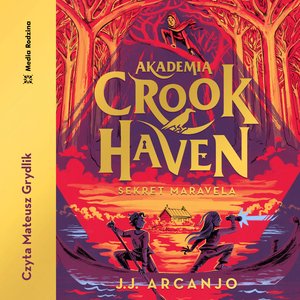Akademia Crookhaven. Sekret Maravela &ndash; audiobook