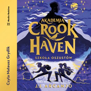 Akademia Crookhaven. Szkoła oszustów – audiobook