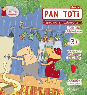 Pan Toti i sprawa z makaronem – ebook