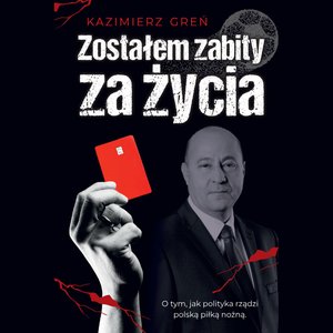 Zostałem zabity za życia – audiobook