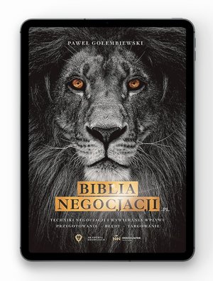 Biblia Negocjacji Techniki Negocjacji i Wywierania Wpływu, Przygotowanie Błędy Targowanie – ebook