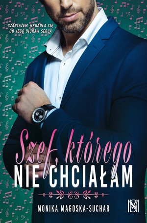 Szef, kt&oacute;rego nie chciałam &ndash; ebook