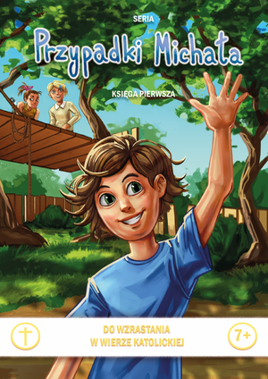 Przypadki Michała. Księga Pierwsza – ebook