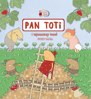 Pan Toti i tajemniczy tunel – ebook