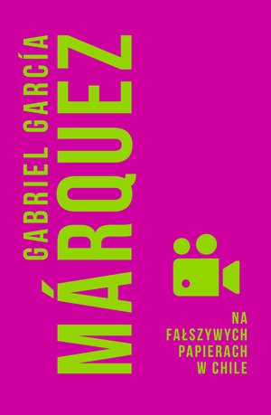 Na fałszywych papierach w Chile – ebook