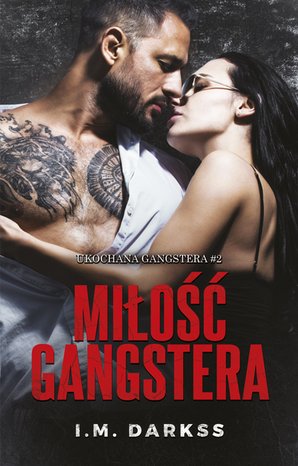 Miłość gangstera – ebook