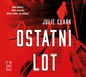 Ostatni lot – audiobook