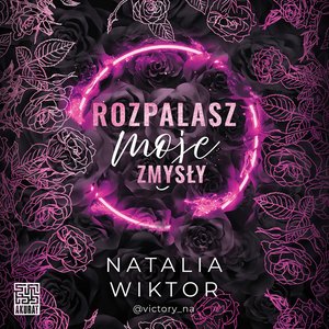 Rozpalasz moje zmysły – audiobook