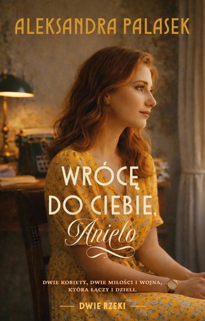 Wrócę do ciebie, Anielo – ebook