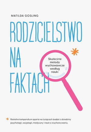 Rodzicielstwo na faktach – ebook
