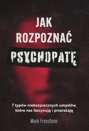 Jak rozpoznać psychopatę – ebook