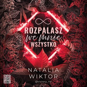 Rozpalasz we mnie wszystko – audiobook