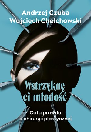Wstrzyknę ci młodość – ebook