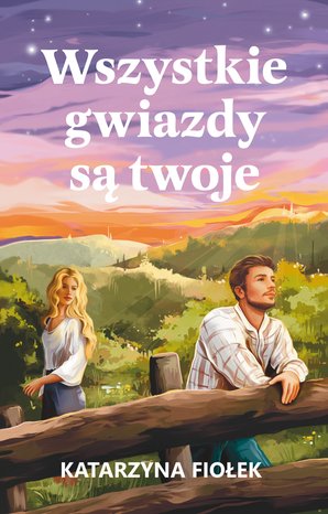 Wszystkie gwiazdy są twoje – ebook
