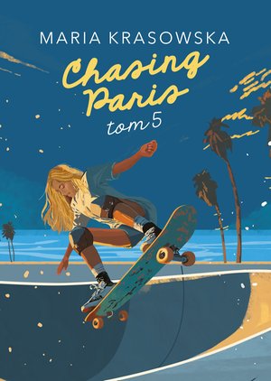 Chasing Paris. Tom 5 – ebook