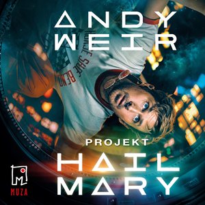 Projekt Hail Mary &ndash; audiobook
