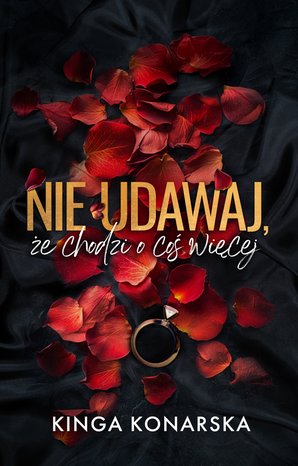 Nie udawaj, że chodzi o coś więcej – ebook