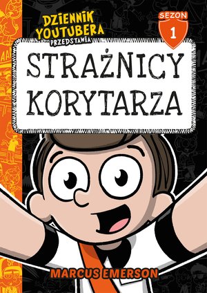 Dziennik Youtubera przedstawia: Strażnicy korytarza – ebook