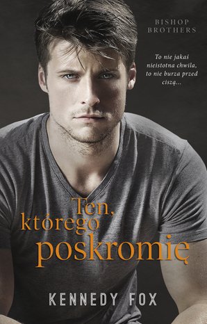 Ten, którego poskromię – ebook