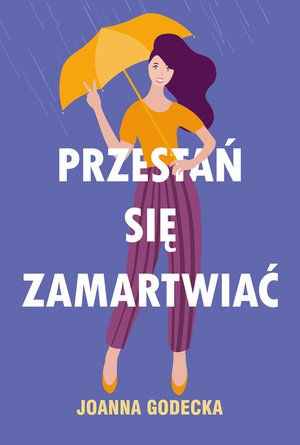 Przestań się zamartwiać – ebook