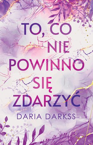 To, co nie powinno się zdarzyć – ebook