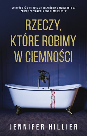 Rzeczy, które robimy w ciemności – ebook