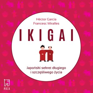 Ikigai &ndash; audiobook