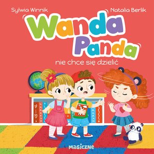 Wanda Panda nie chce się dzielić &ndash; audiobook