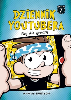 Dziennik Youtubera. Raj dla graczy – ebook