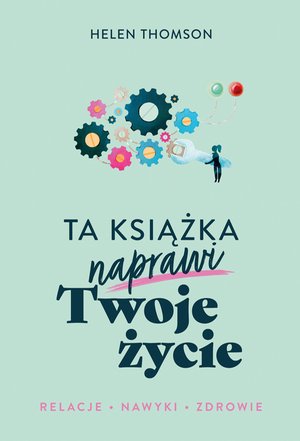 Ta książka naprawi Twoje życie – ebook