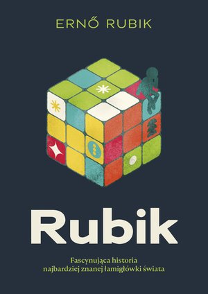 Rubik. Fascynująca historia najbardziej znanej łamigłówki świata – ebook