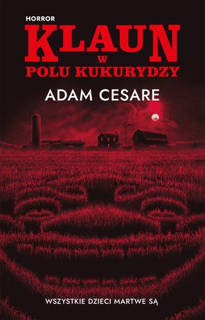 Klaun w polu kukurydzy – ebook