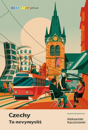 Czechy. To nevymysl&iacute;š &ndash; ebook