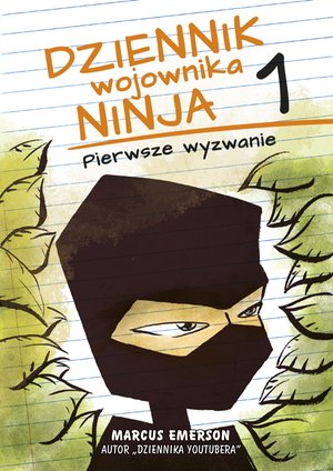 Dziennik wojownika ninja. Pierwsze wyzwanie – ebook