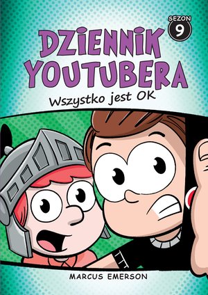 Dziennik Youtubera. Wszystko jest OK – ebook