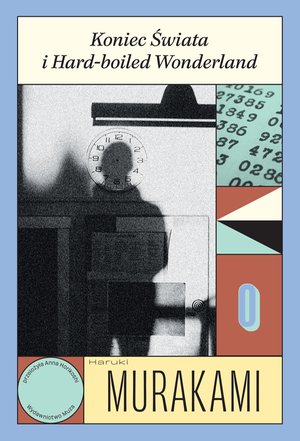 Koniec Świata i Hard-boiled Wonderland – ebook